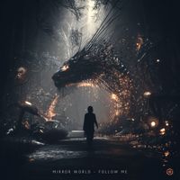 Mirror World - Follow Me