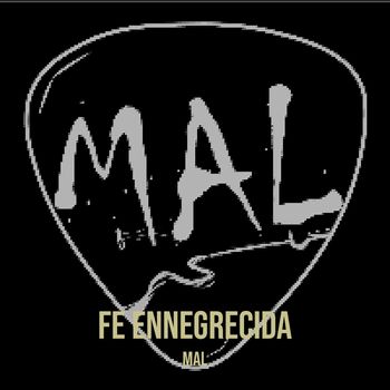 MAL - Fe Ennegrecida