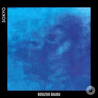 Boozoo Bajou - Sokyo