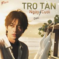 Daki - Tro Tàn Ngày Cưới