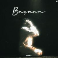 RUDRA - Bayaan