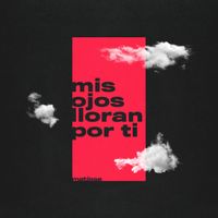 Matisse - Mis Ojos Lloran Por Ti