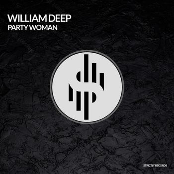 WILLIAM DEEP - Party Woman
