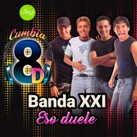 Banda XXI - Eso Duele (Cumbia 8D)
