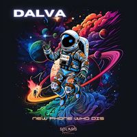 Dalva - NEW PHONE WHO DIS