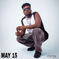ENERGY - MAY 15 (Explicit)