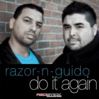 Razor N' Guido - Do It Again