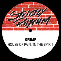 Krimp - House of Pain / In the Spirit