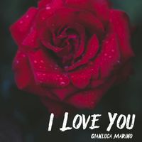 Gianluca Marino - I love you