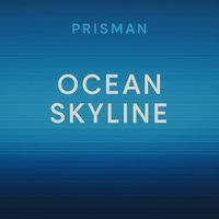 Prisman - Ocean Skyline