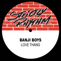 Banji Boys - Love Thang