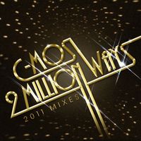 C-Mos - 2 Millon Ways (2011 Mixes)