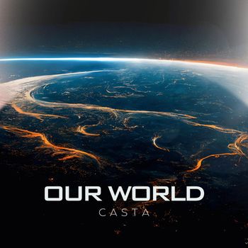 Casta - Our World