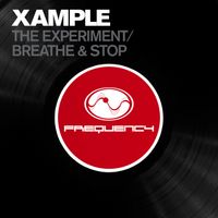 Xample - The Experiment / Breathe & Stop