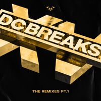 DC Breaks - DCXV Remixes Pt. 1