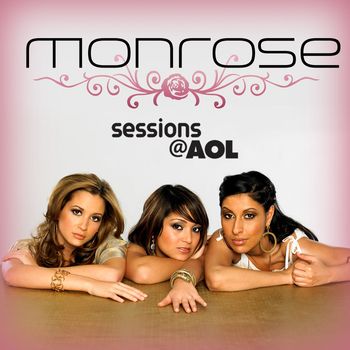 Monrose - AOL Sessions