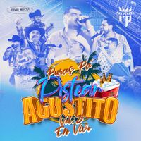 Max Peraza - Puras Pa´Pistear Agustito, Vol.3 (En Vivo)