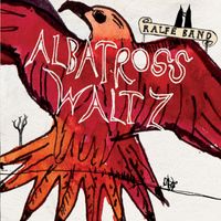 Ralfe Band - Albatross Waltz