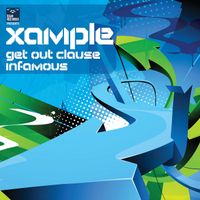 Xample - Get Out Clause / Infamous