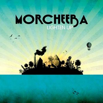 Morcheeba - Lighten Up