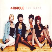 4 Unique - Lay Down