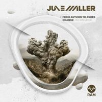 June Miller - From Autumn to Ashes / Change