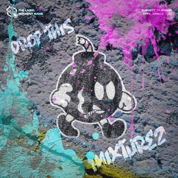 MIXTUREZ - Drop This