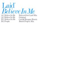 Laid - Believe in Me