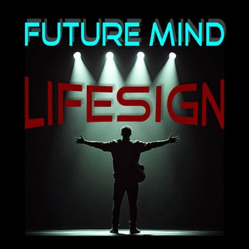 Future Mind - Lifesign