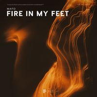 Mafo - Fire In My Feet