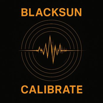 Blacksun - Calibrate