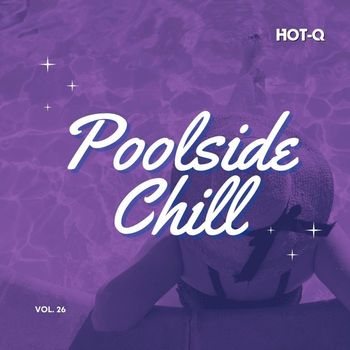 Various Artists - Poolside Chill 026