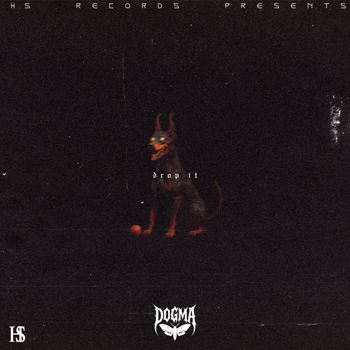 DOGMA - Drop It