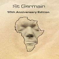 St Germain - St Germain - 10th Anniversary Edition