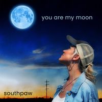 Southpaw - You Are My Moon