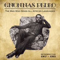 Gnonnas Pedro - The Man Who Sings All African Languages (Retrospective 1967 - 1985) (Nanga Boko Records, NBK 004)
