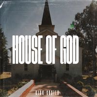 Kirk Cosier & VNDL - House of God