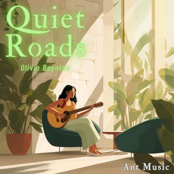 Olivia Baynton - Quiet Roads