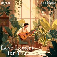 Bryant - Love Letters for You