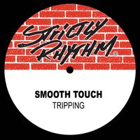 Smooth Touch - Tripping