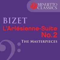 Alfred Scholz, Munich Symphony Orchestra - The Masterpieces - Bizet: L'Arlésienne Suite No. 2