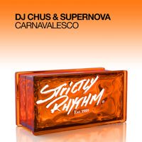 DJ Chus, Supernova - Carnavalesco