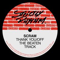Scram - Thank You / Off The Beaten Track