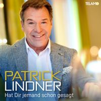 Patrick Lindner - Hat Dir jemand schon gesagt