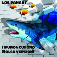 los panant - Tiburon Cubano (Salsa Version)
