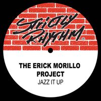 The Erick Morillo Project - Jazz It Up