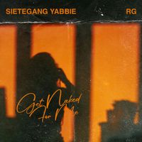 RG - Get Naked For Me (Explicit)