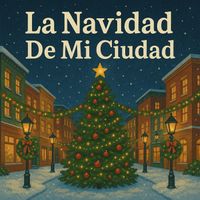 El Plan - La Navidad De Mi Ciudad