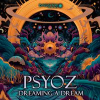 PsyOz - Dreaming A Dream