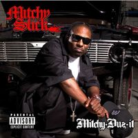 Mitchy Slick - Mitchy Duz It (Explicit)